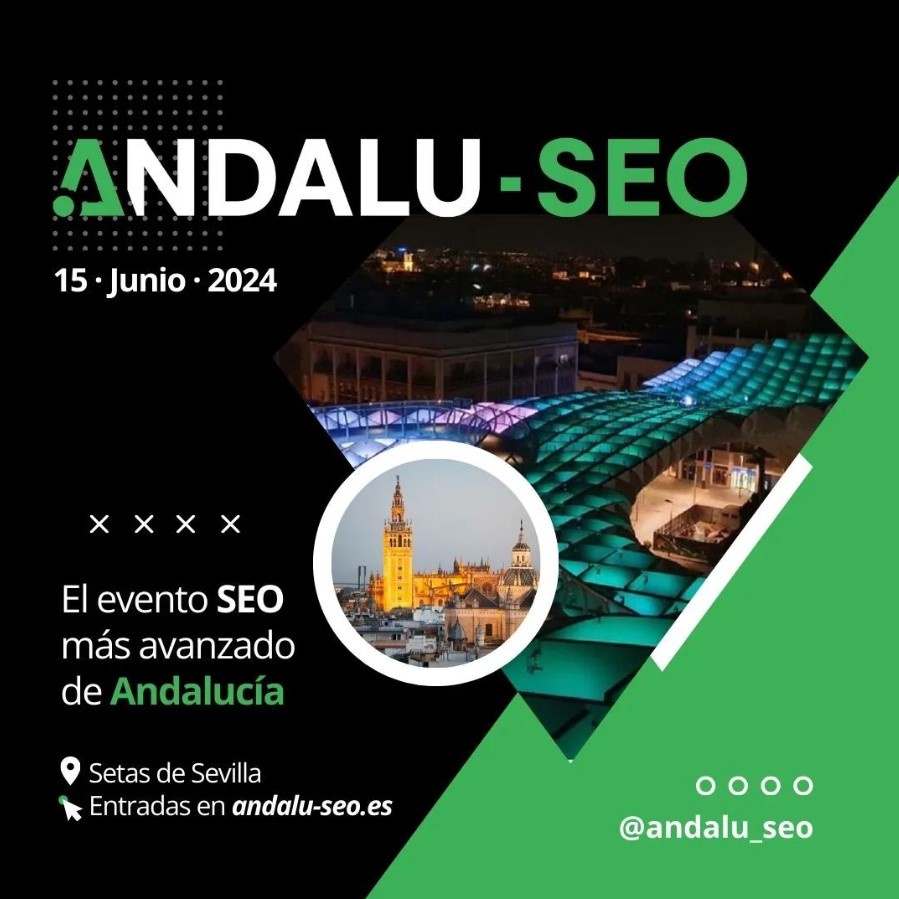 Andalu-SEO: el evento para sobrepasar las fronteras del posicionamiento web